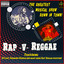 Rap V Reggae - The Greatest Musical Show Down in Town cover