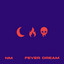New Medicine - Fever Dream