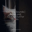 Calming Sounds | Sleep and Chilling Out For Cats cover
