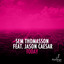 Today feat. Jason Caesar - Sem Thomasson Clubfix