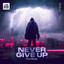 Never Give Up