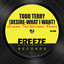 Todd Terry - Todd Terry: Desire (What I Want) - Desire: What I Want (REMASTERED ORIGINAL MIX)