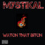 Watch That Bitch