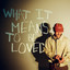 What It Means To Be Loved - Mackenzy Mackay