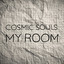 Cosmic Souls - My Room