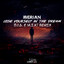Lose Yourself in the Dream - D.J.G. & M.I.K! Remix