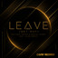 Leave (Get Out) - Extended Mix
