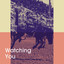 Watching You cover