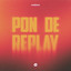 Pon De Replay - AZ2A