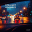 LASTBAR90 - STILL NOT GOODBYE