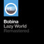 Lazy World - 4 Lazy DJs Mix Remastered