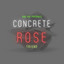 Concrete Rose cover