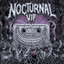 Nocturnal - VKTM VIP