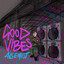 GOOD VIBES artwork