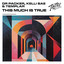This Much Is True - Extended Mix
