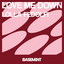 Love Me Down (Lolla Fedolfi Re-Touch) - Extended Mix