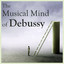 The Musical Mind of Debussy cover