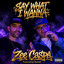 Say What I Wanna artwork