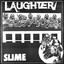 Laughter - Slime