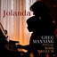 Greg Manning - Jolanda (feat. Kirk Whalum)