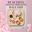 Beautiful Japanese Meditation Ballads Vol. 2: Zen Tea Garden, Japanese Music Therapy, Japanese Mindfulness cover