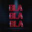 BLA BLA BLA cover