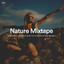 #01 Nature Mixtape to Slow Down Your Mind, Boost Your Creativity & Deep Thoughts cover