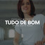 Tudo de Bom - Afro House Remix
