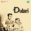 Dulari (Original Motion Picture Soundtrack) cover