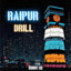RAIPUR DRILL