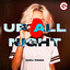 Up All Night - Extended Mix