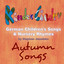 Kinderlieder - German Children's Songs & Nursery Rhymes - Autumn Songs cover