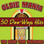 Oldie Mania: 50 Doo-Wop Hits cover