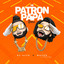 El Alfa, Maceo el Perro Blanco & Chael Produciendo - Mi Patrón, Mi Papá