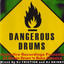 Dangerous Drums (Disc 2) - Mixed by DJ Skinny cover