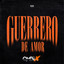 Guerrero De Amor - Grupo QMBIAX 2026