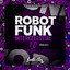 Robot Funk Inter-Celestial 1.0 - Super Slowed cover