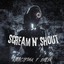 Scream N\' Shout artwork