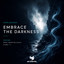 Embrace the Darkness