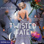 Kapitel 22.2 - Twisted Fate. Wenn Magie erwacht [Band 1 (Ungekürzt)] cover