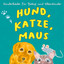 Hund, Katze, Maus - Kinderlieder für Babys und Kleinkinder cover
