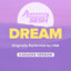 Dream (Originally Performed by LISA) - Karaoke Version