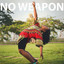 NO WEAPON - ALYSSA JOSEPH