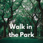Walk In The Park cover