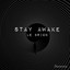 Stay Awake