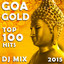 Goa Gold Top 100 Hits DJ Mix 2015 cover