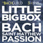 Little Big Box :: The Passion According To St. Matthew cover