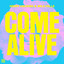 Come Alive artwork