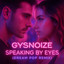 Speaking By Eyes - Dream Pop Remix