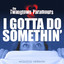 The Twangtown Paramours - I Gotta Do Somethin'